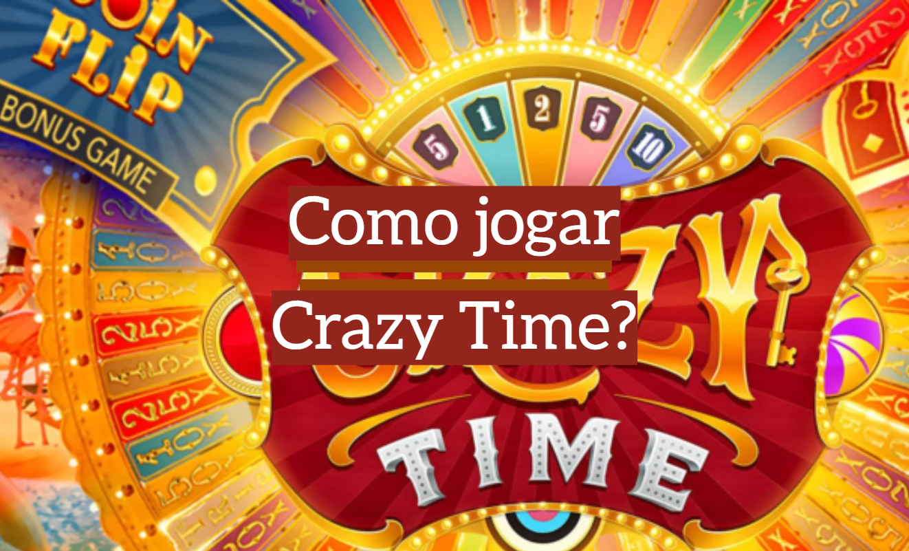 Como jogar Crazy Time?